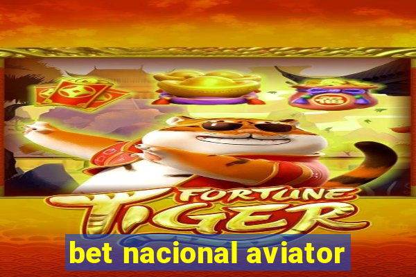 bet nacional aviator